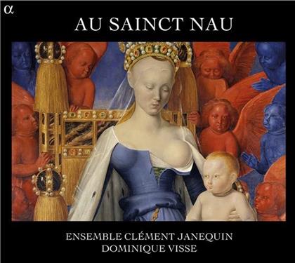 Dominique Visse & Ensemble Clément Janequin - Au Sainct Nau