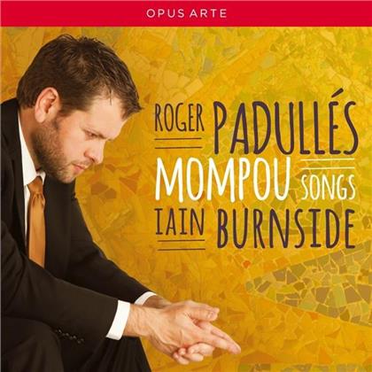 Padulles, Burnside & Federico Mompou (1893-1987) - Rosenblatt Recital