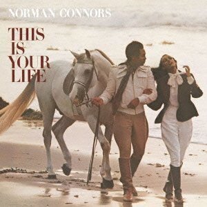 Norman Connors - This Is Your Life (Expanded Edition)