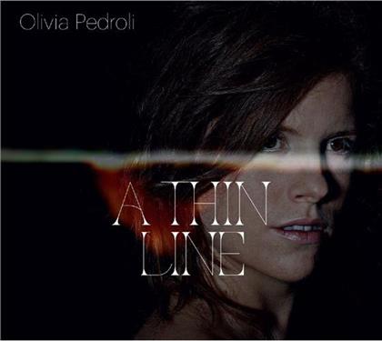 Olivia Pedroli - A Thin Line