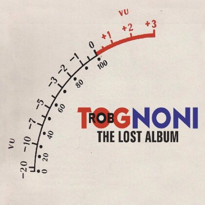 Rob Tognoni - Lost Album