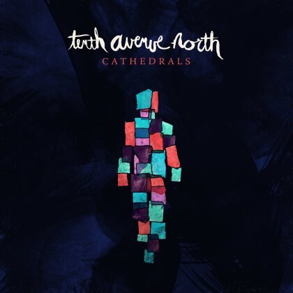 Tenth Avenue North - Cathedrals (Deluxe Edition)