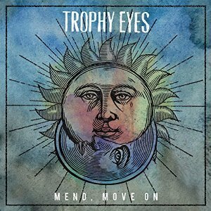 Trophy Eyes - Mend Move On (LP)