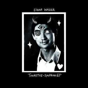 Edgar Wasser - Tourette-Syndrom EP - Deluxe Edition/T-Shirt M