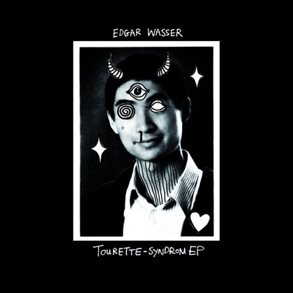 Edgar Wasser - Tourette-Syndrom EP - Gatefold / White Vinyl (Colored, 2 LPs + Digital Copy)