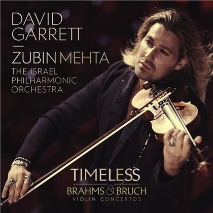 Max Bruch (1838-1920), Johannes Brahms (1833-1897), Zubin Mehta, David Garrett & The Israel Philharmonic Orchestra - Timeless - Violin Concertos