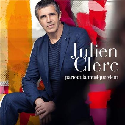 Julien Clerc - Partout La Musique Vient (Limited Edition)