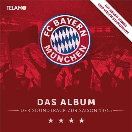 FC Bayern München - Das Album - Der Soundtrack Zur Saison 14/15