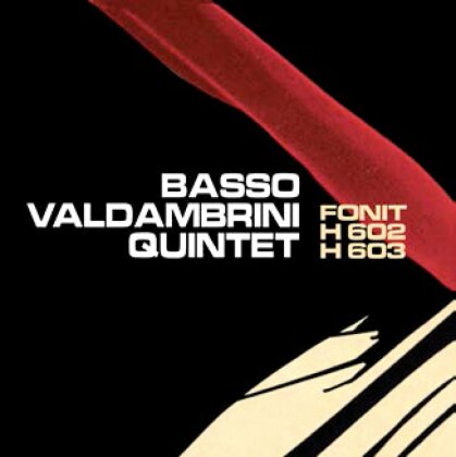 Basso Valdambrini Quintet - Fonit H602 - H603 (Deluxe Edition, 2 LPs + CD)