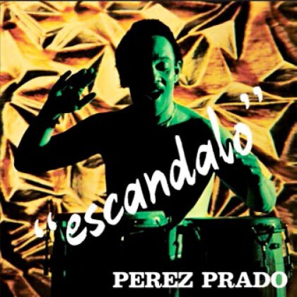Perez Prado - Escandalo (Deluxe Edition, LP + CD)