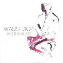 Wasis Diop - Sequences
