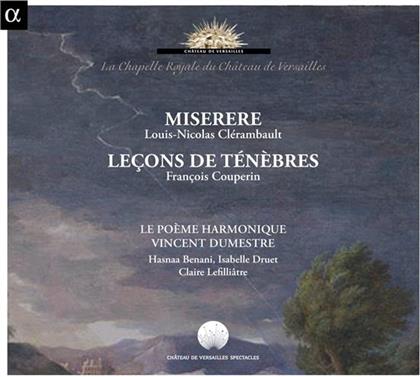 Louis-Nicolas Clérambault (1676-1749), Armand-Louis Couperin (1725-1789), Vincent Dumestre & Le Poeme Harmonique - Miserere, Leçons De Ténèbres