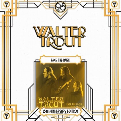 Walter Trout - Face The Music - 25th Anniversary Series (2 LPs)