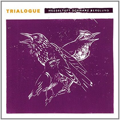 Bugge Wesseltoft, Henrik Schwarz & Dan Berglund - Trialogue (LP)