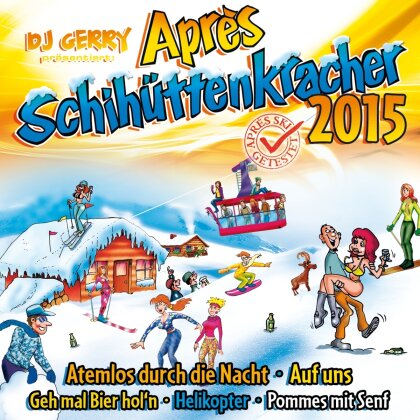 DJ Gerry Präs. Après Schihütte - Various - 2014 (2 CDs)