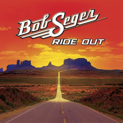 Bob Seger - Ride Out (Édition Deluxe)