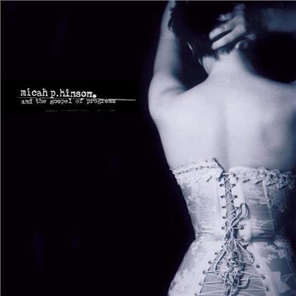 Micah P. Hinson - And The Gospel Of Progress