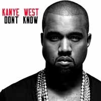 Kanye West - You Don't Know