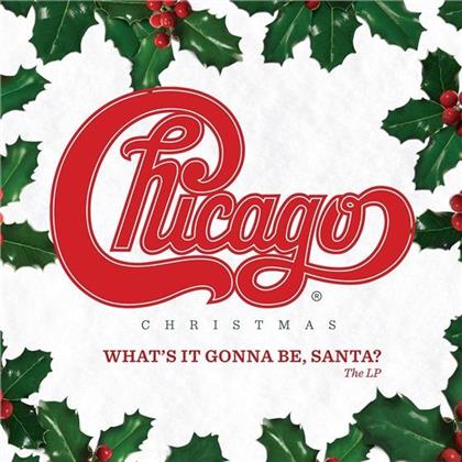 Chicago - Chicago Christmas: What's It Gonna Be Santa (LP)