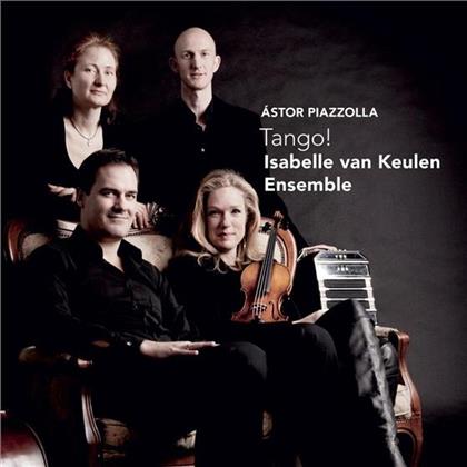 Isabelle van Keulen Ensemble & Astor Piazzolla (1921-1992) - Tango!