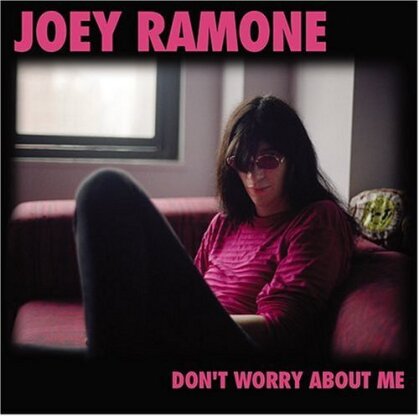 Joey Ramone - Don't Worry About Me (Limited Edition, Pink Vinyl, LP)
