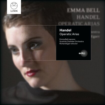 Georg Friedrich Händel (1685-1759), Emma Bell & Scottish Chamber Orchestra - Operatic Arias