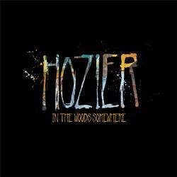 Hozier - In The Woods Somewhere.. - Limited 10 Inch (10" Maxi)