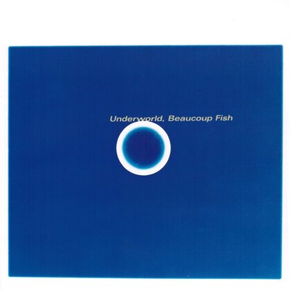 Underworld - Beacoup Fish (New Version)