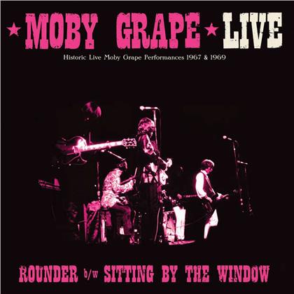 Moby Grape - Live: Rounder / Sitting By The Window - 7 Inch (7" Single)