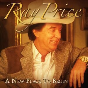 Ray Price - New Place To Begin