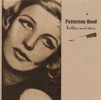 Patterson Hood - Killers And Stars (LP + Digital Copy)