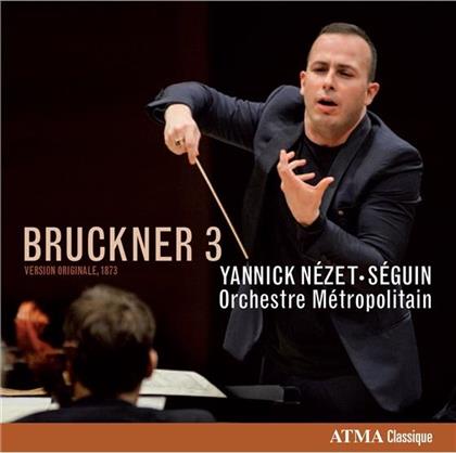 Anton Bruckner (1824-1896), Yannick Nezet-Seguin & Orchestre Metropolitain - Sinfonie 3 - Symphonie no 3 - Wagner-Symphonie