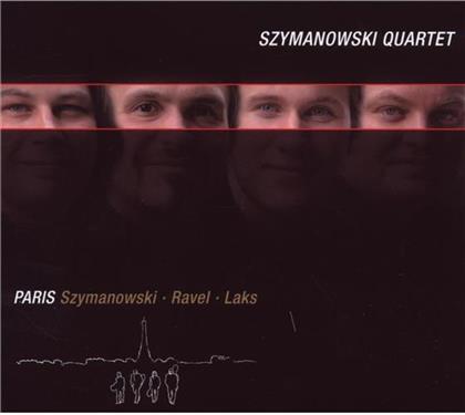 Szymanowsky Quartett, Karol Szymanowski (1882-1937), Maurice Ravel (1875-1937) & Laks - Paris