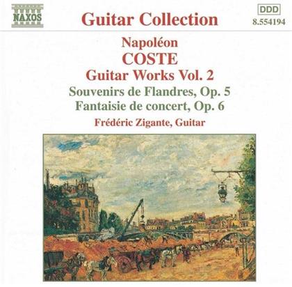 Napoléon Coste (1805-1883) & Frederic Zigante - Gitarrenwerke 2 - Souvenirs de Flandre op.5, Fantaisie de Concert op. 6 - Guitar Collection