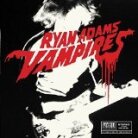 Ryan Adams - Vampires - 7 Inch (7" Single)