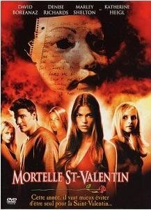 Mortelle St-Valentin - Valentine (2001)