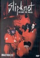Slipknot - Behind the mask (Unauthorized)