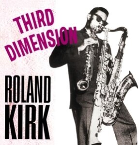Roland Kirk - Third Dimension (LP)
