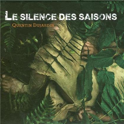 Quentin Dujardin - Le Silence Des Saisons