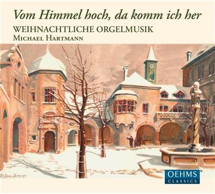 Michael Hartmann - Vom Himmel Hoch, Komm Ich Her - Weihnachtliche Orgelmusik
