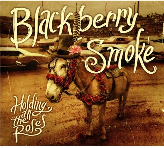 Blackberry Smoke - Holding All The Roses