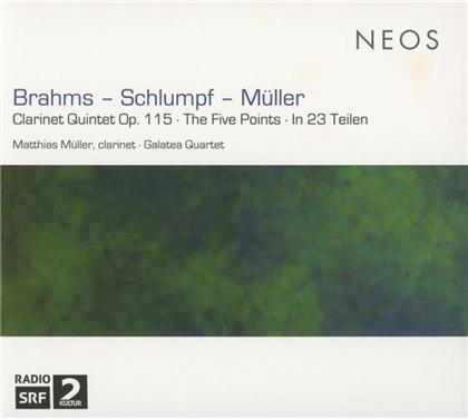Johannes Brahms (1833-1897), Martin Schlumpf, Matthias Muller, Matthias Muller & Galatea Quartet - Klarinettenquintett / Five Points / In 23 Teile