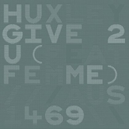 Huxley - Give 2 U - Will Saul & Komon Remix (12" Maxi)