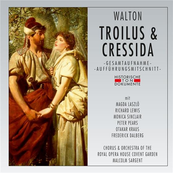 Sir William Walton (1902-1983), Magda Laszlo, Richard Lewis, Monica Sinclair, Peter Pears, … - Troilus & Cressida (2 CDs)