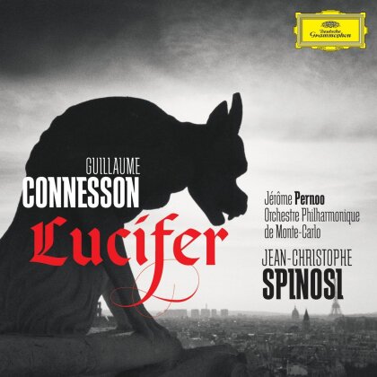 Pernoo Jerome, Guillaume Connesson, Jean-Christophe Spinosi & Orchestre Philharmonique De Monte-Carlo - Lucifer