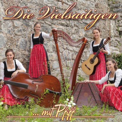 Die Vielsaitigen - ...Mit Pfiff