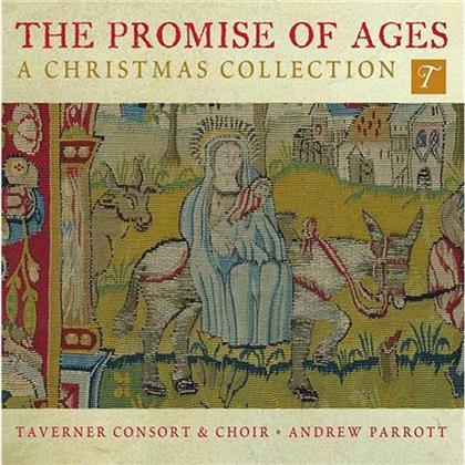 Taverner Consort & Andrew Parrott - The Promise Of Ages - Weihnachten