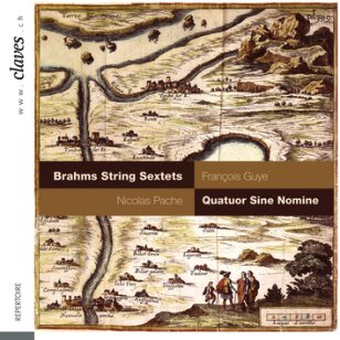 Francois Guye, Nicolas Pache, Johannes Brahms (1833-1897) & Quatuor Sine Nomine - Sextets