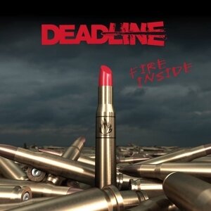 Deadline - Fire Inside
