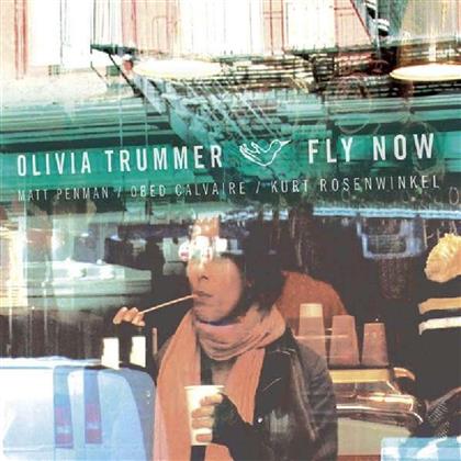 Olivia Trummer - Fly Now